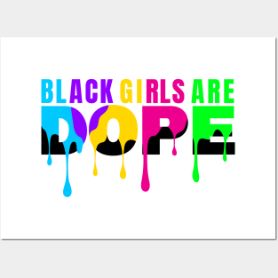 Black History Month Color Woman Black Girls Are Dope Posters and Art